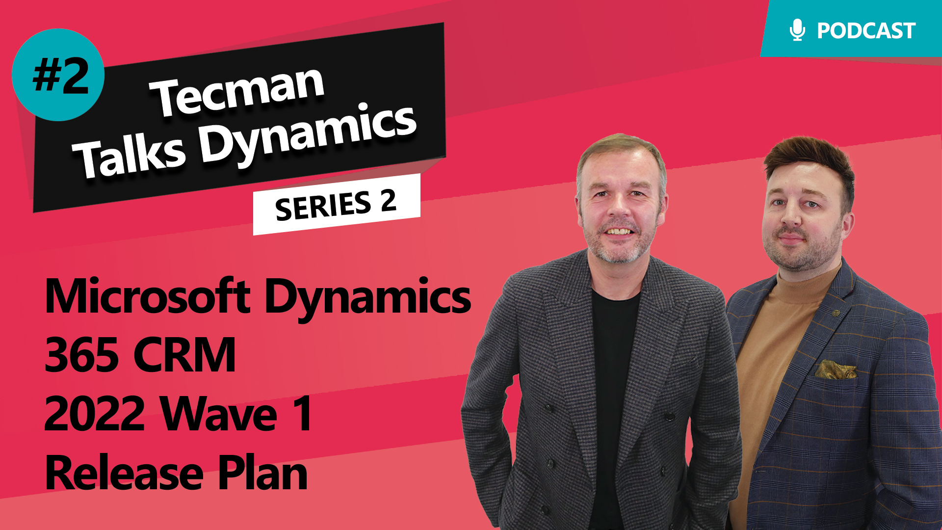 Series 2 Ep2: Microsoft Dynamics 365 CRM Wave 1 Release Plan